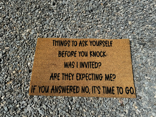 Ask Yourself Before Knocking Doormat