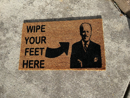 Joe Biden Wipe Your Feet Here Doormat